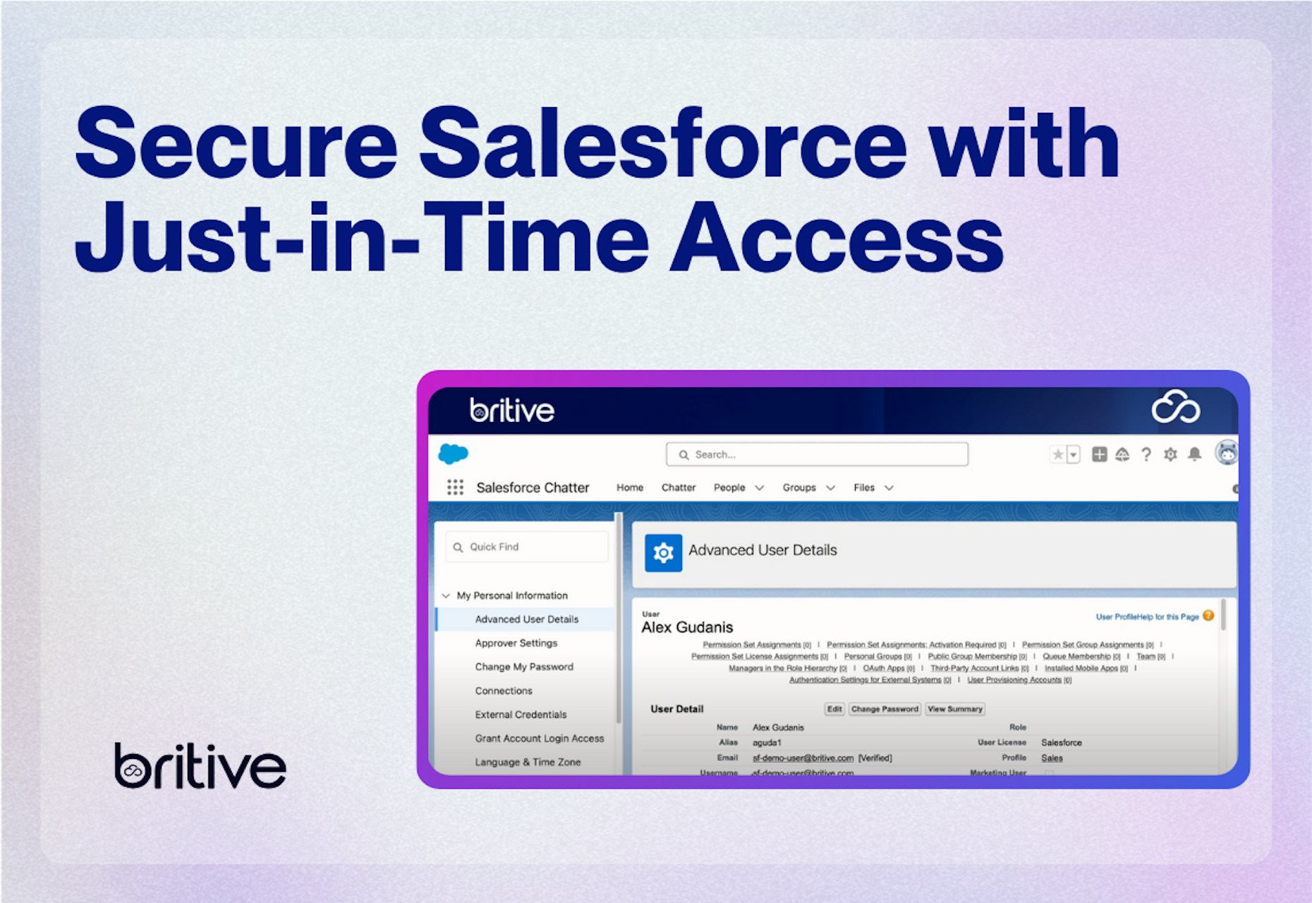 Video that goes over how Britive secures Salesforce with Just-in-Time Access