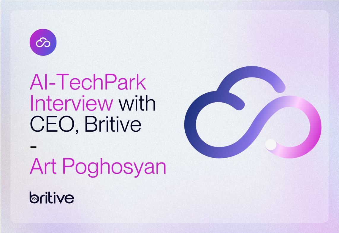 AI-TechPark Interview with CEO, Britive – Art Poghosyan