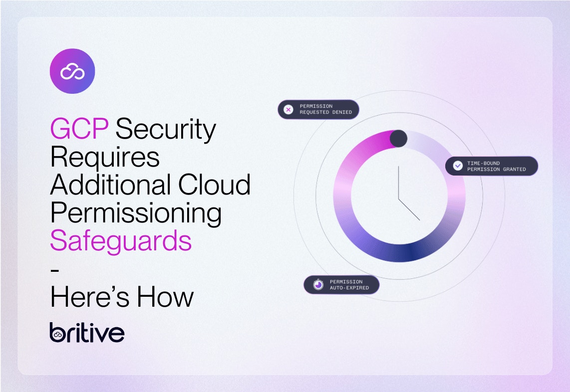 GCP Security Requires Additional Cloud Permissioning Safeguards - Here's How