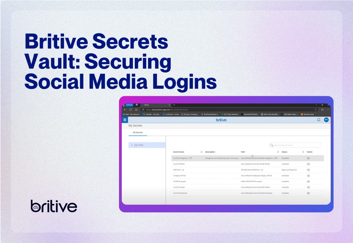Britive Secrets Vault: Securing Social Media Logins