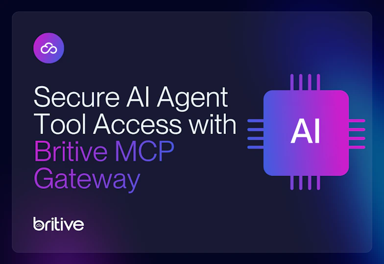 Secure AI Agent Tool Access with Britive MCP Gateway