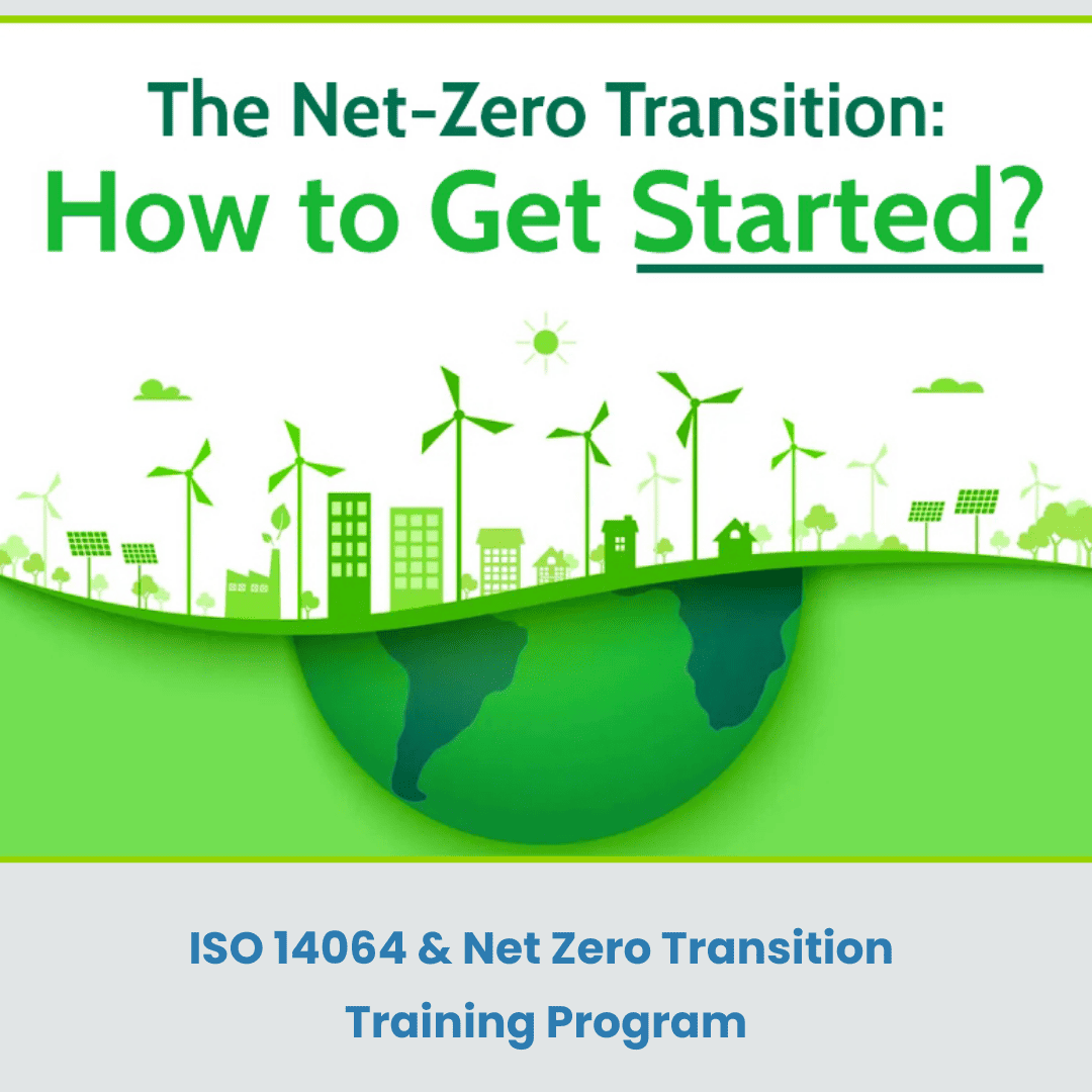 Carbon Footprint, ISO 14064 & Net Zero Transition