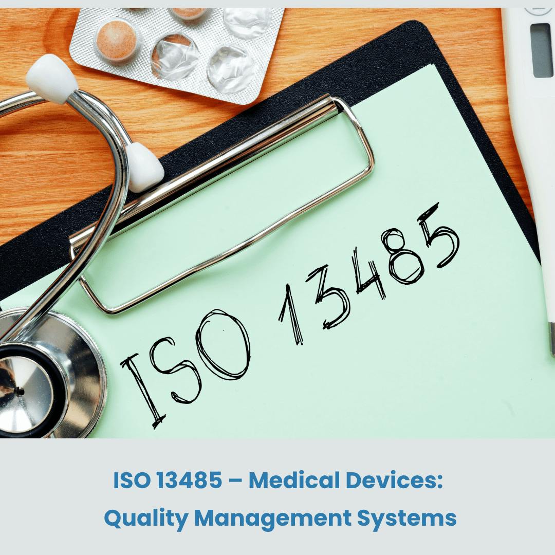 Medical Devices — Quality Management Systems