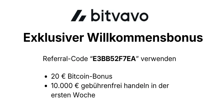 Bitvavo Willkommensbonus: 20 € Bitcoin mit empfehlungscode E3BB52F7EA