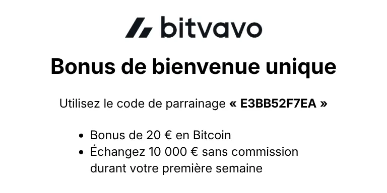 Bonus de Bienvenue Bitvavo 20 euros en bitcoin code de parrainage E3BB52F7EA