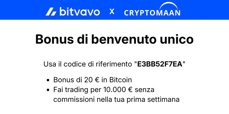 Bonus di Benvenuto Bitvavo 20 euro in bitcoin codice amico E3BB52F7EA