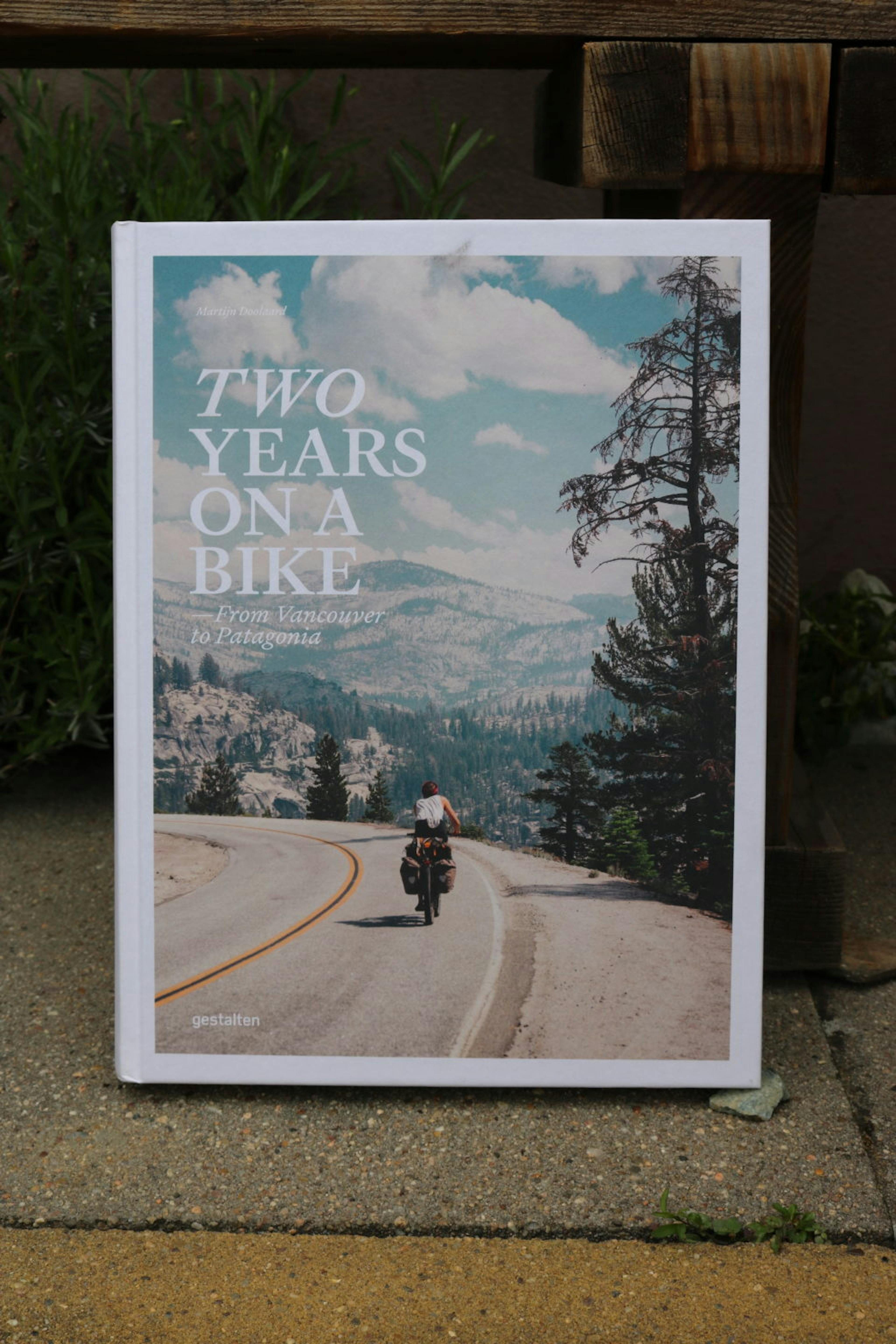 Martijn Doolaard: Two Years on a Bike. From Vancouver to Patagonia
