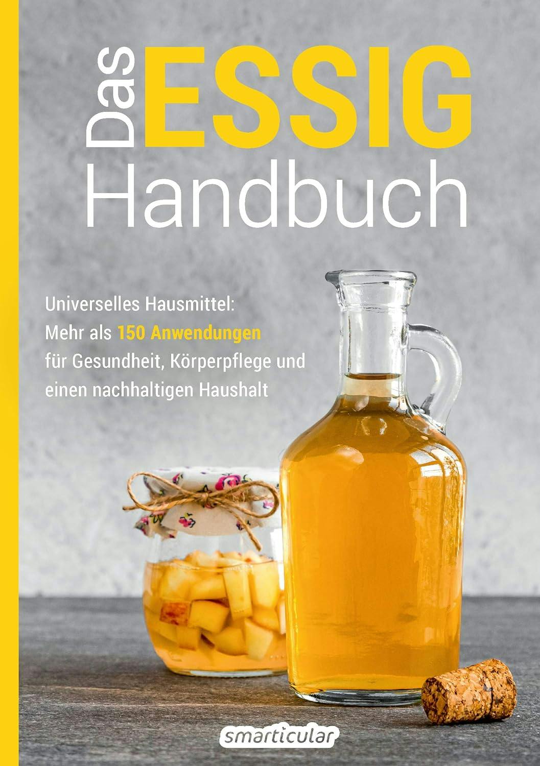 smarticular: Das Essig-Handbuch