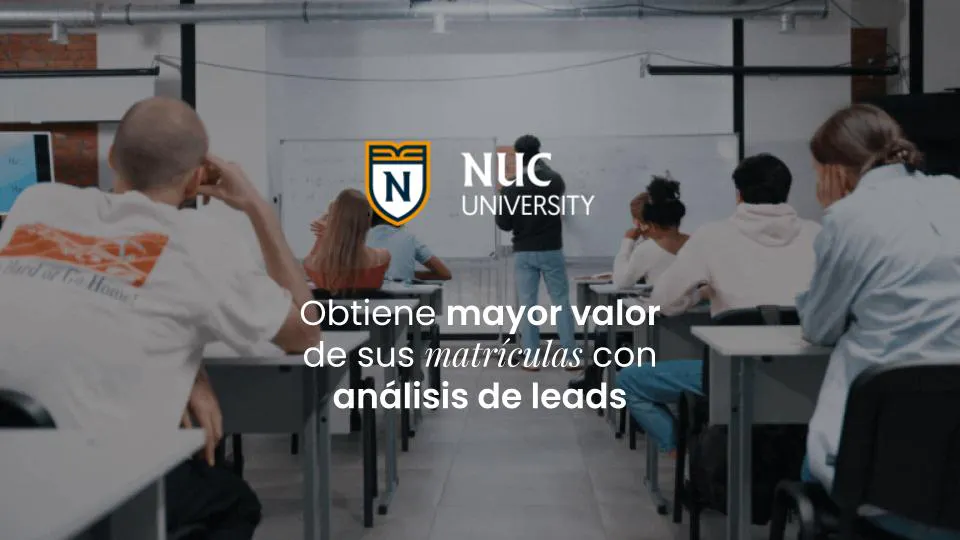 Bunker Impulsa el Marketing Educativo de NUC con Lead Performance ...