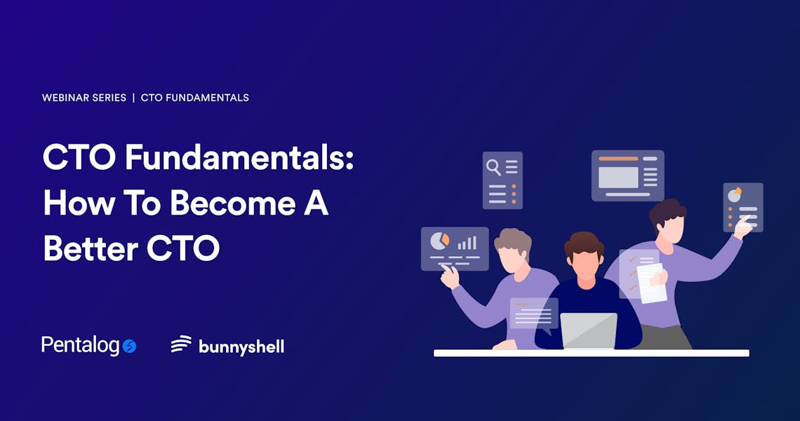 CTO Fundamentals - How To Become A Better CTO