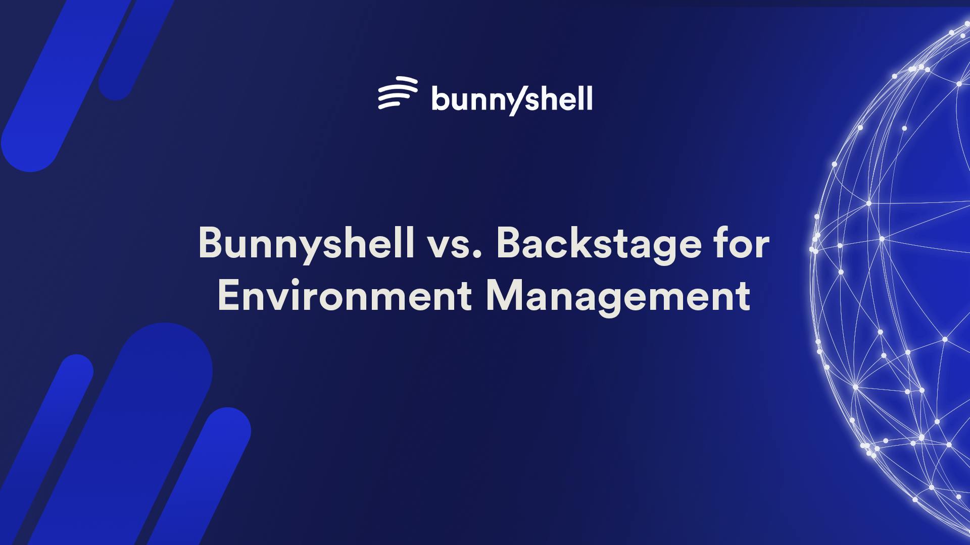 Bunnyshell vs. Backstage for Environment Management featured image