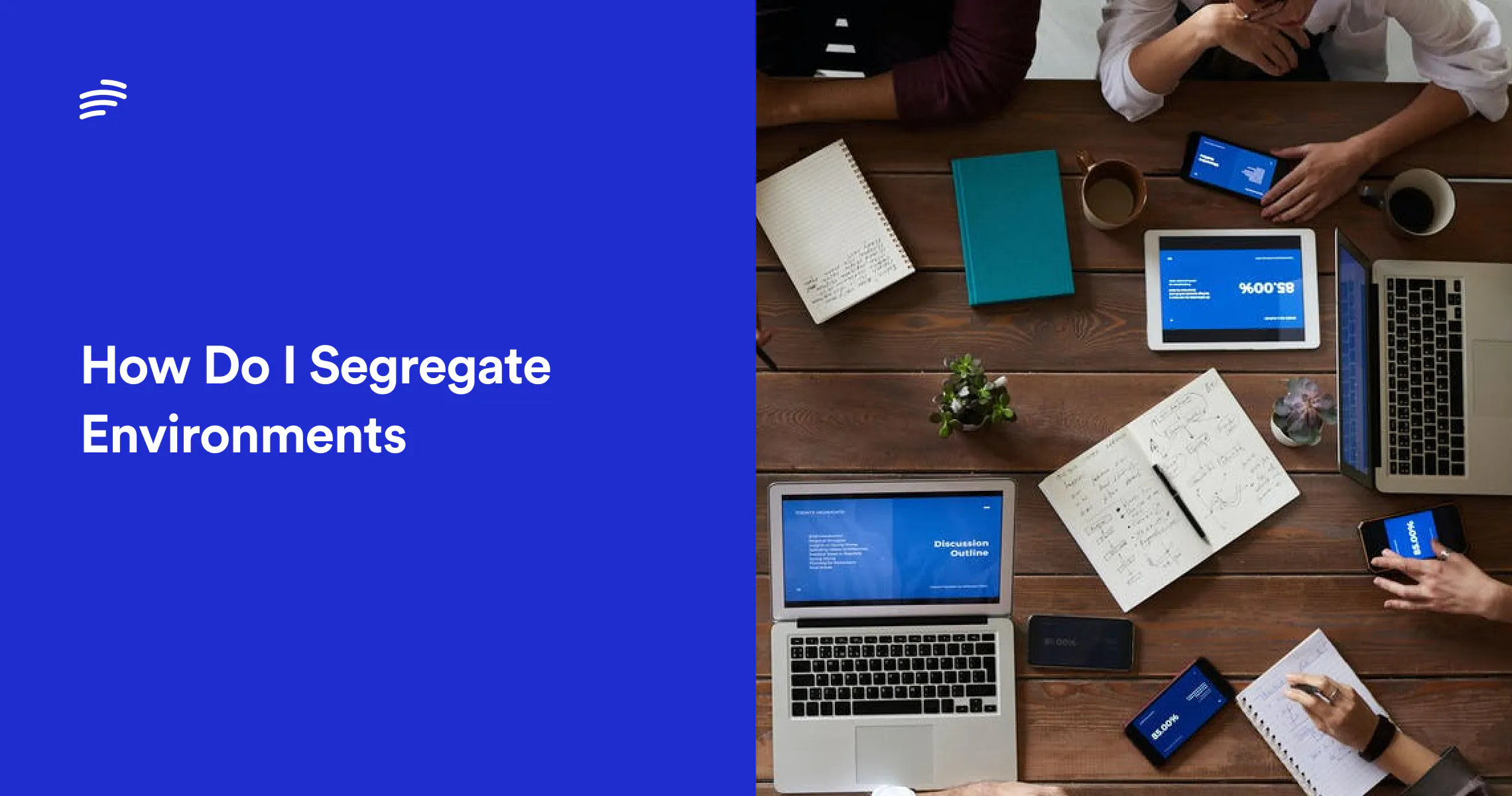 How Do I Segregate Environments | Bunnyshell