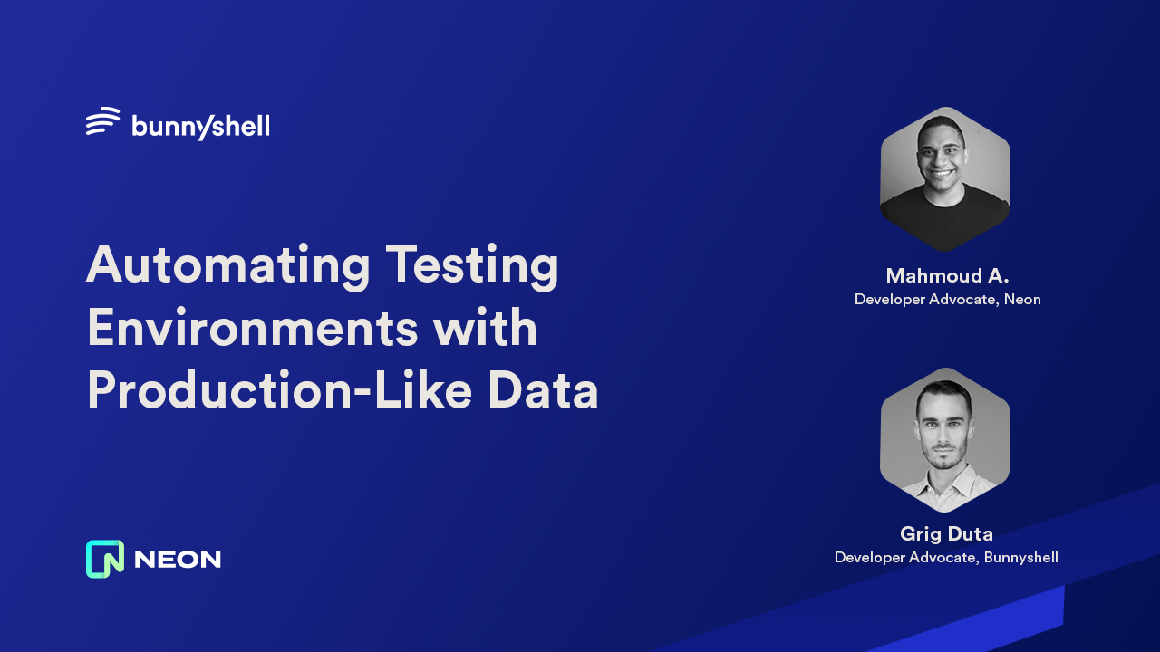 Deploy Testing Environments with Production-Like Data using Bunnyshell and Neon Serverless Postgres image