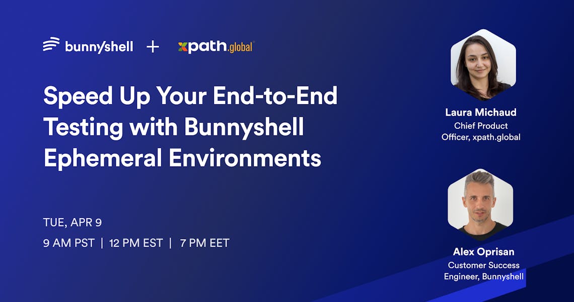 Speed Up Your End-to-End Testing with Bunnyshell Ephemeral Environments image