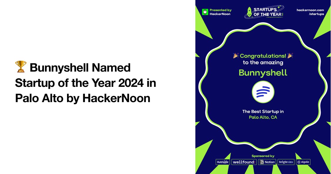 🏆 Bunnyshell Named Startup of the Year 2024 in Palo Alto by HackerNoon image