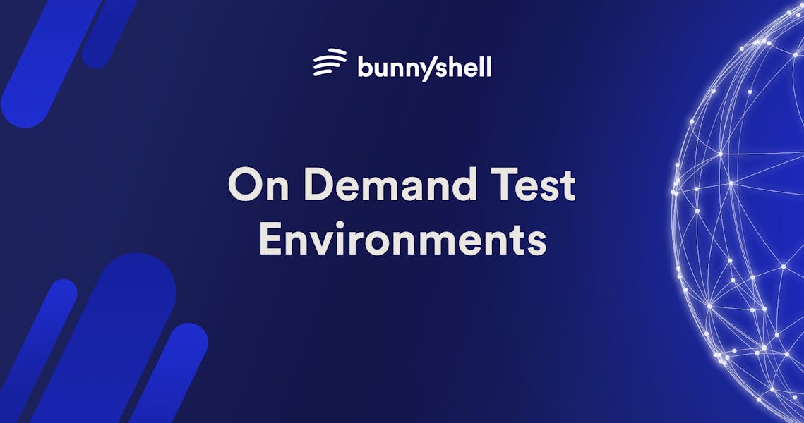 Need Test Environments On Demand? You Can Have Them