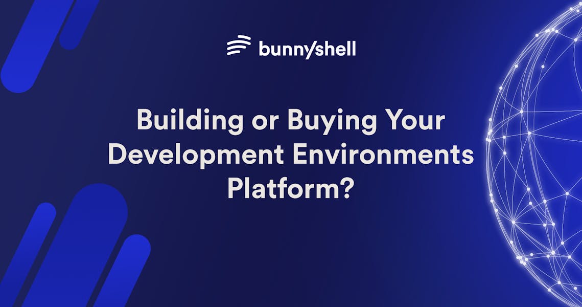 Building or Buying Your Development Environments Platform? 