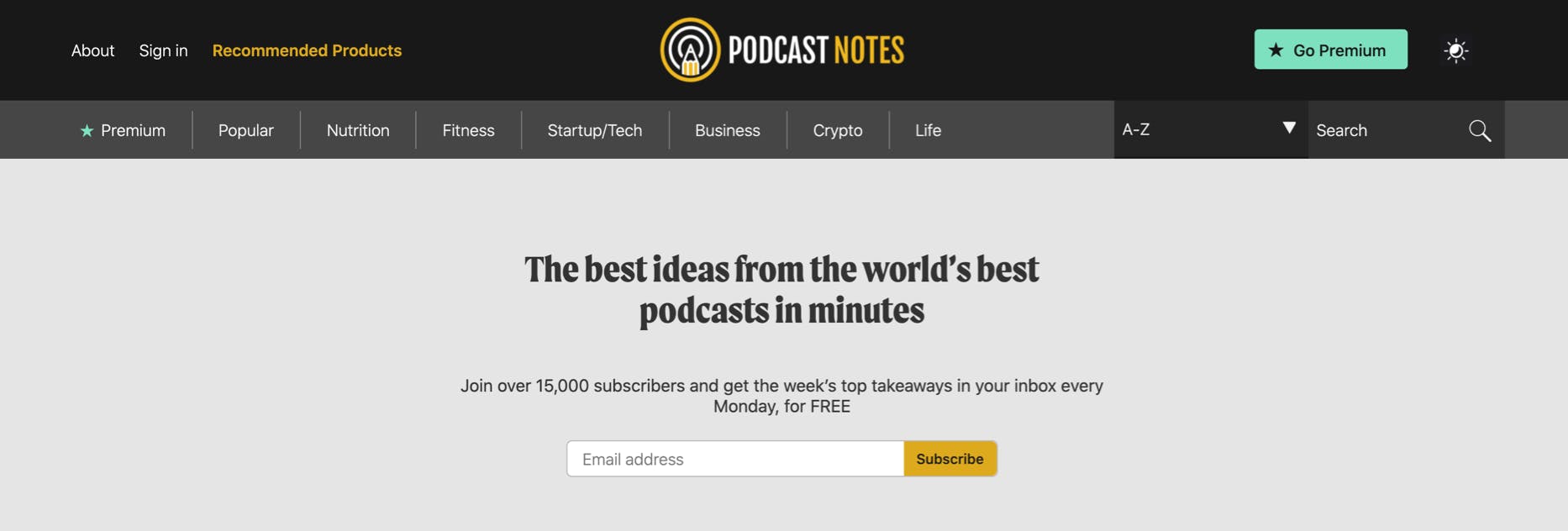 Podcast Notes homepage with black header, gray icons, and a newsletter subscription field