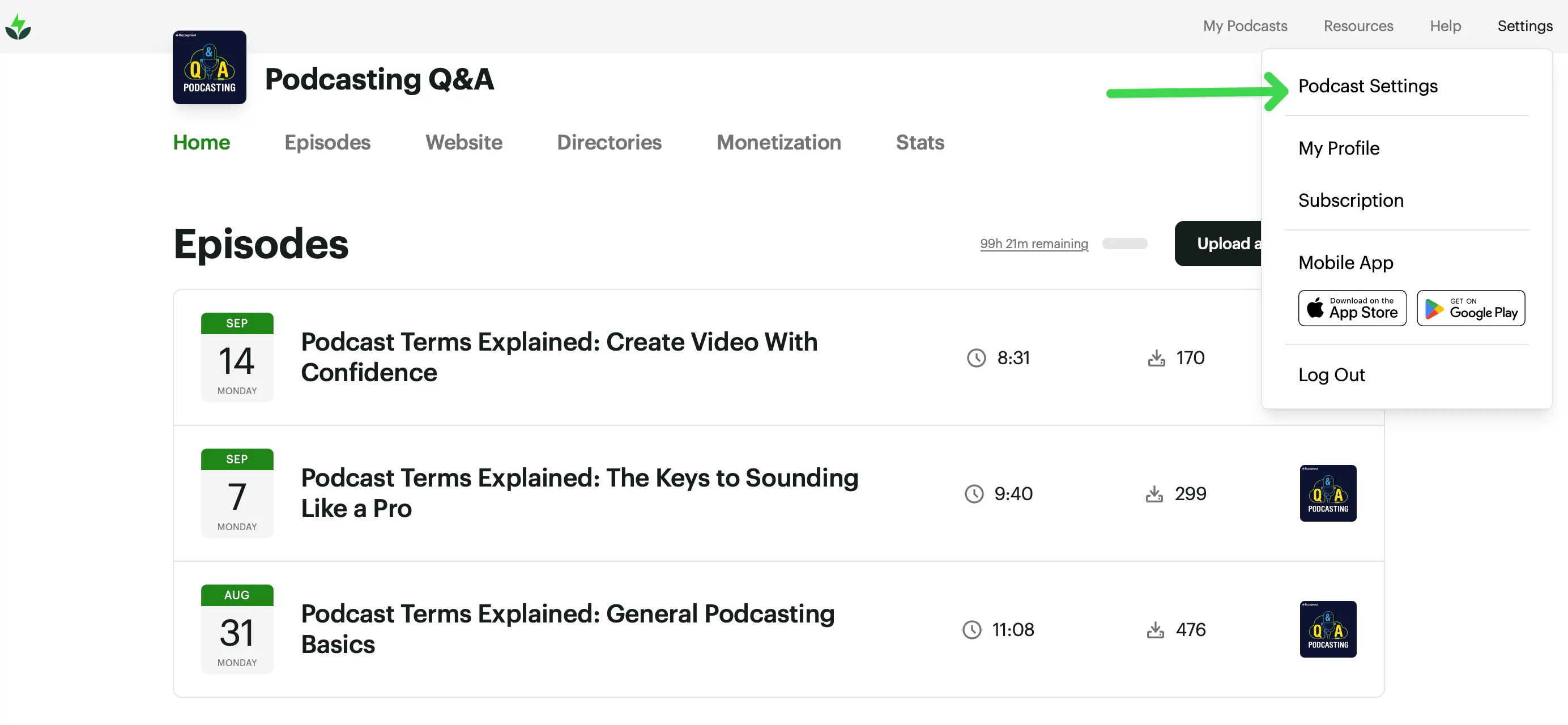 Click on Settings > Podcast Settings