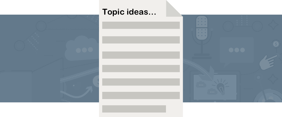 Picking a topic for your podcast