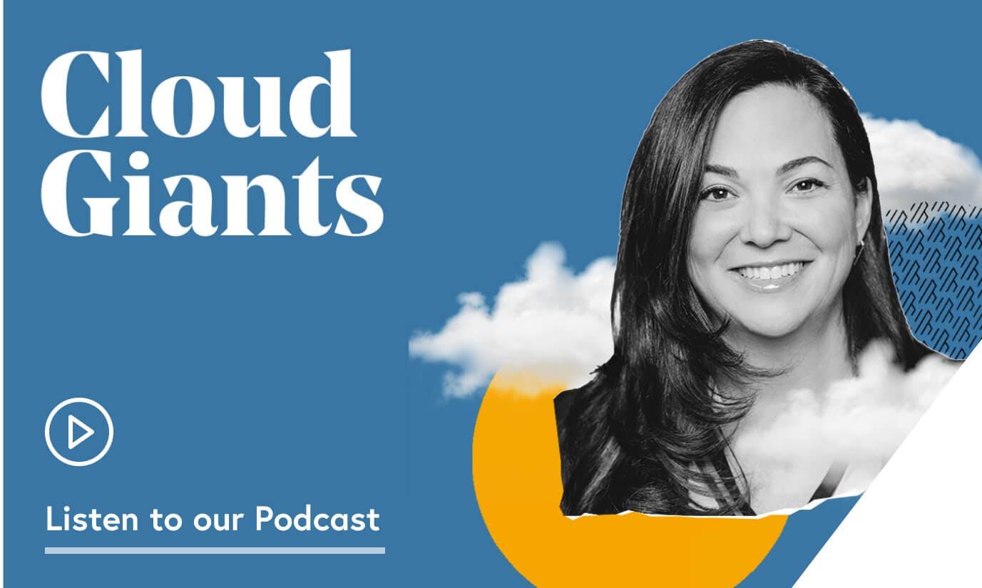 Listen to our Podcast, Cloud Giants