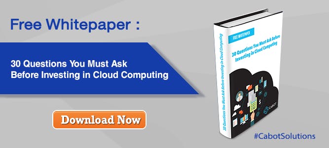 Free Whitepaper: 30 Questions You Must Ask Before Investing in Cloud Computing