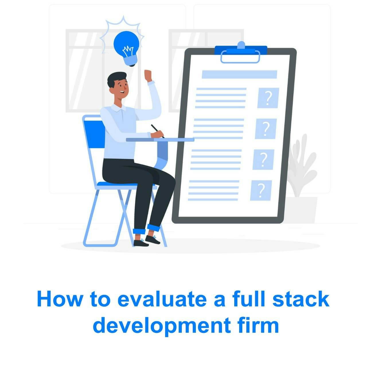 how to evaluate a full stack development team