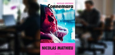 “Connemara” de Nicolas Mathieu :  quand la littérature règle son compte au bullshit managérial
