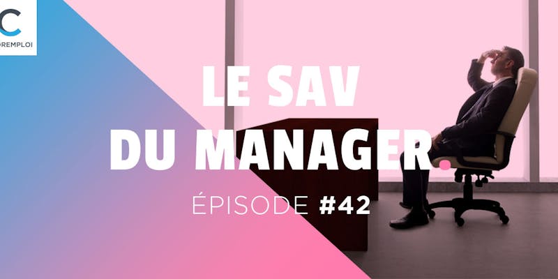 SAV du manager #42 : Que faire quand un salarié ne revient pas ?