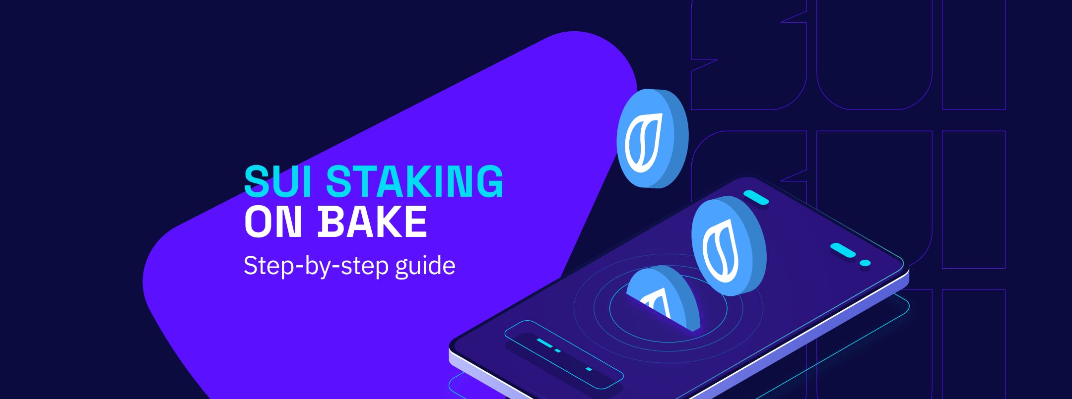 SUI Staking on Bake: Step-By-Step Guide