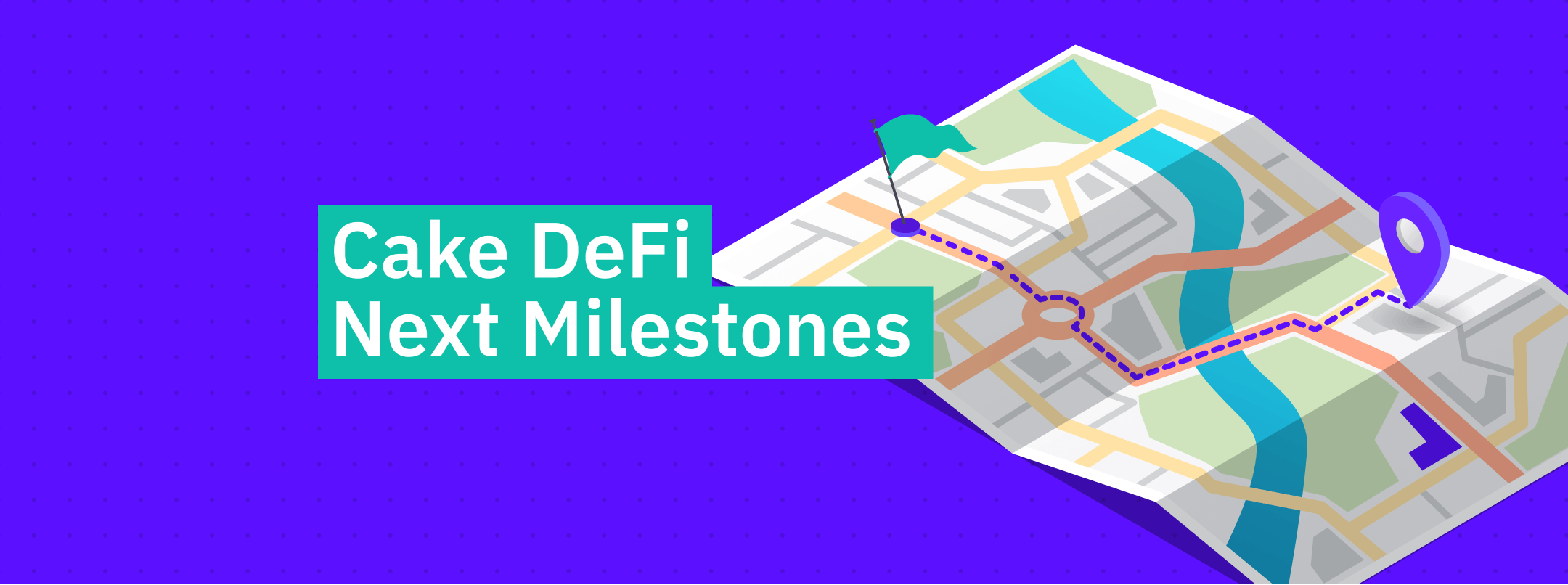 The All-New Cake DeFi: Major Updates Coming Soon!
