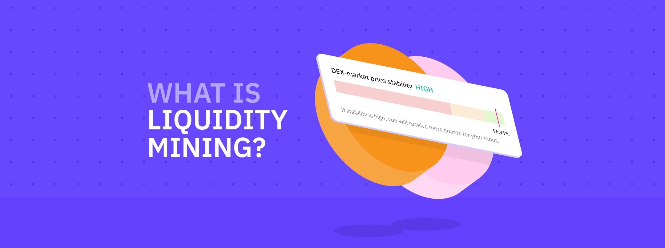 What Is Liquidity Mining?