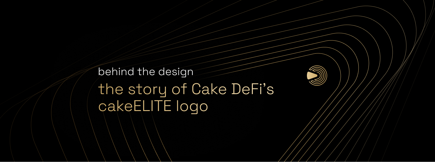 Behind the Design: The Story of Cake DeFi's cakeELITE Logo