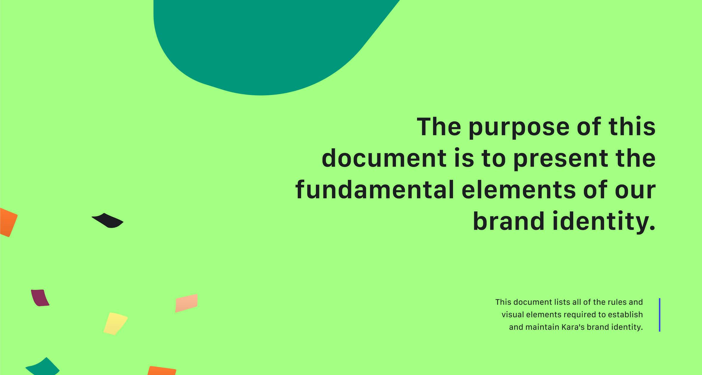 Kara - Brandbook Purpose