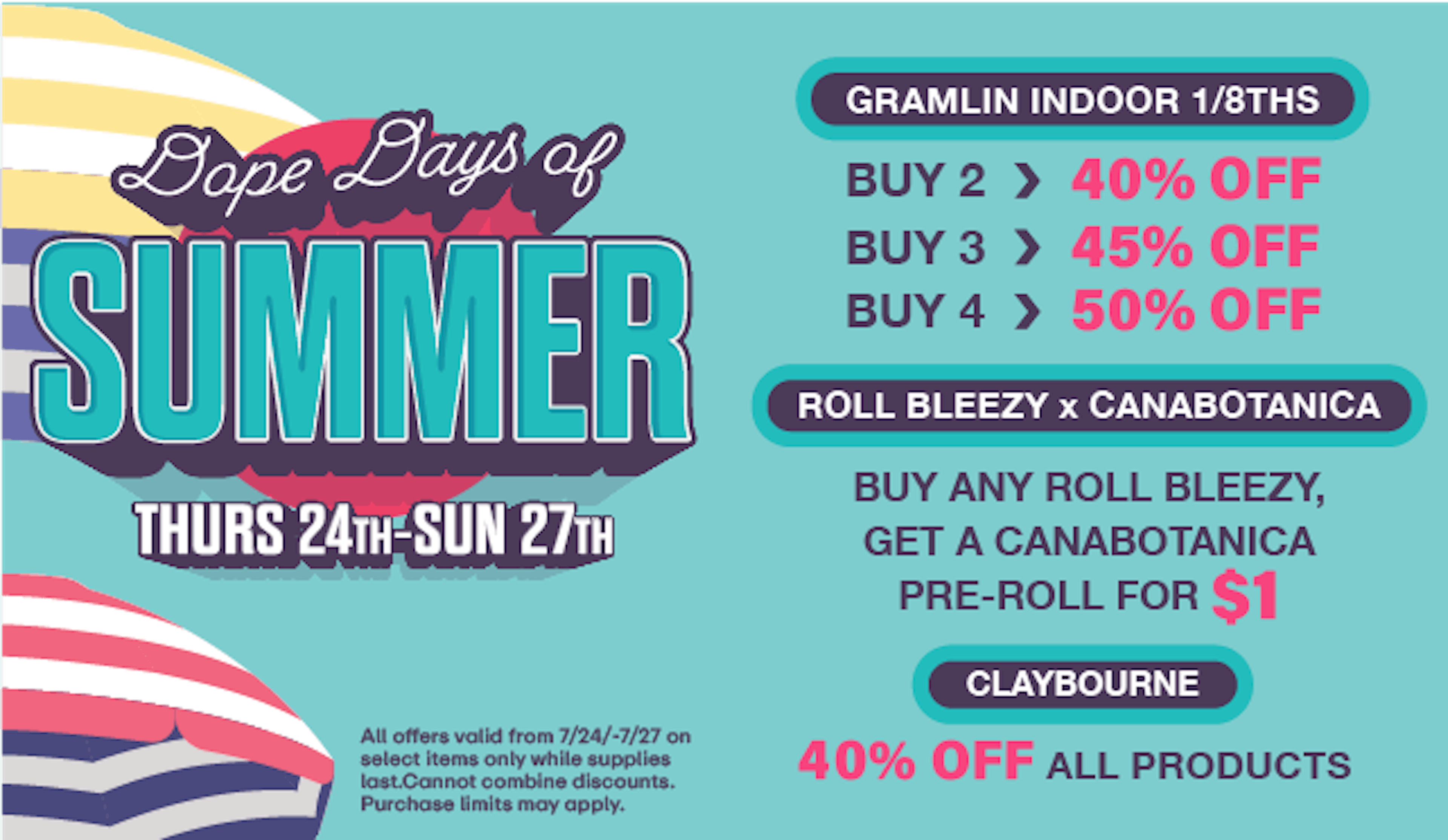 Dope Days of Summer - Up to 40% off