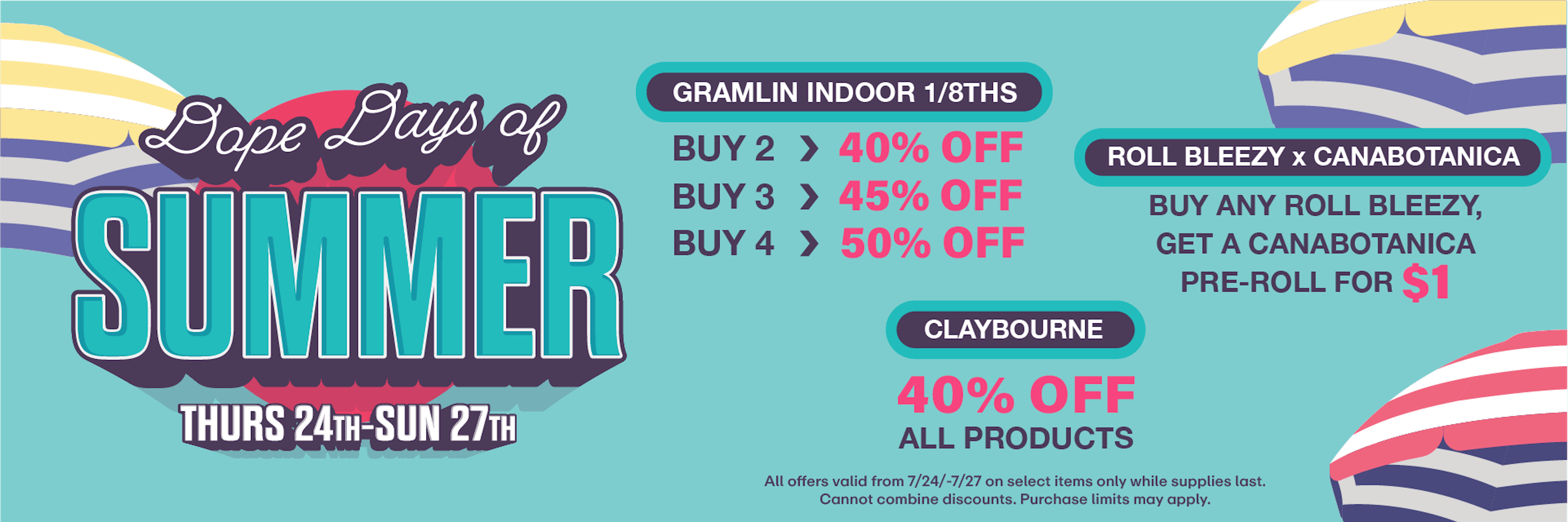 Dope Days of Summer - Up to 40% off