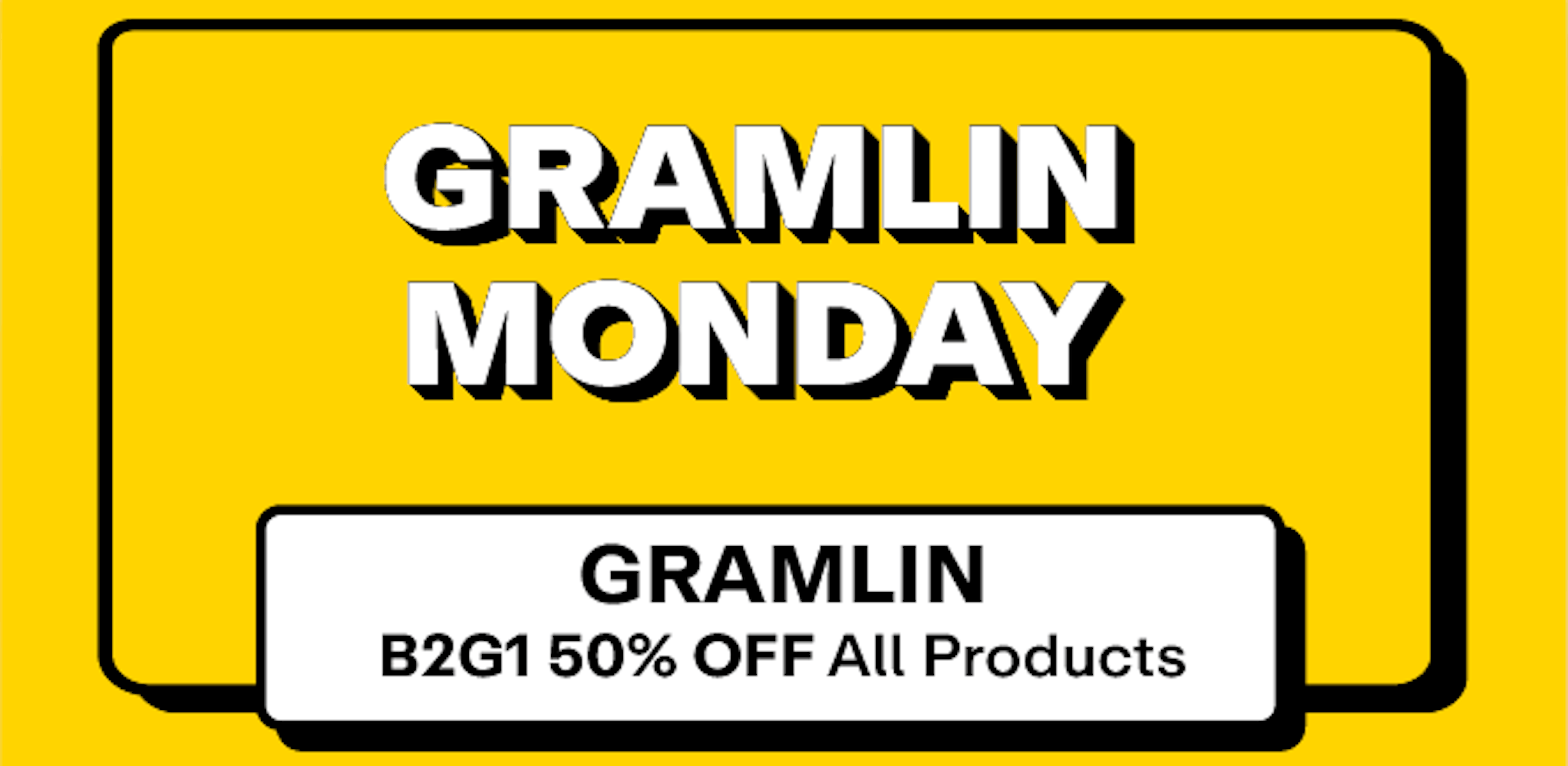Gramlin - Buy 2 Get 1 50% off all Products