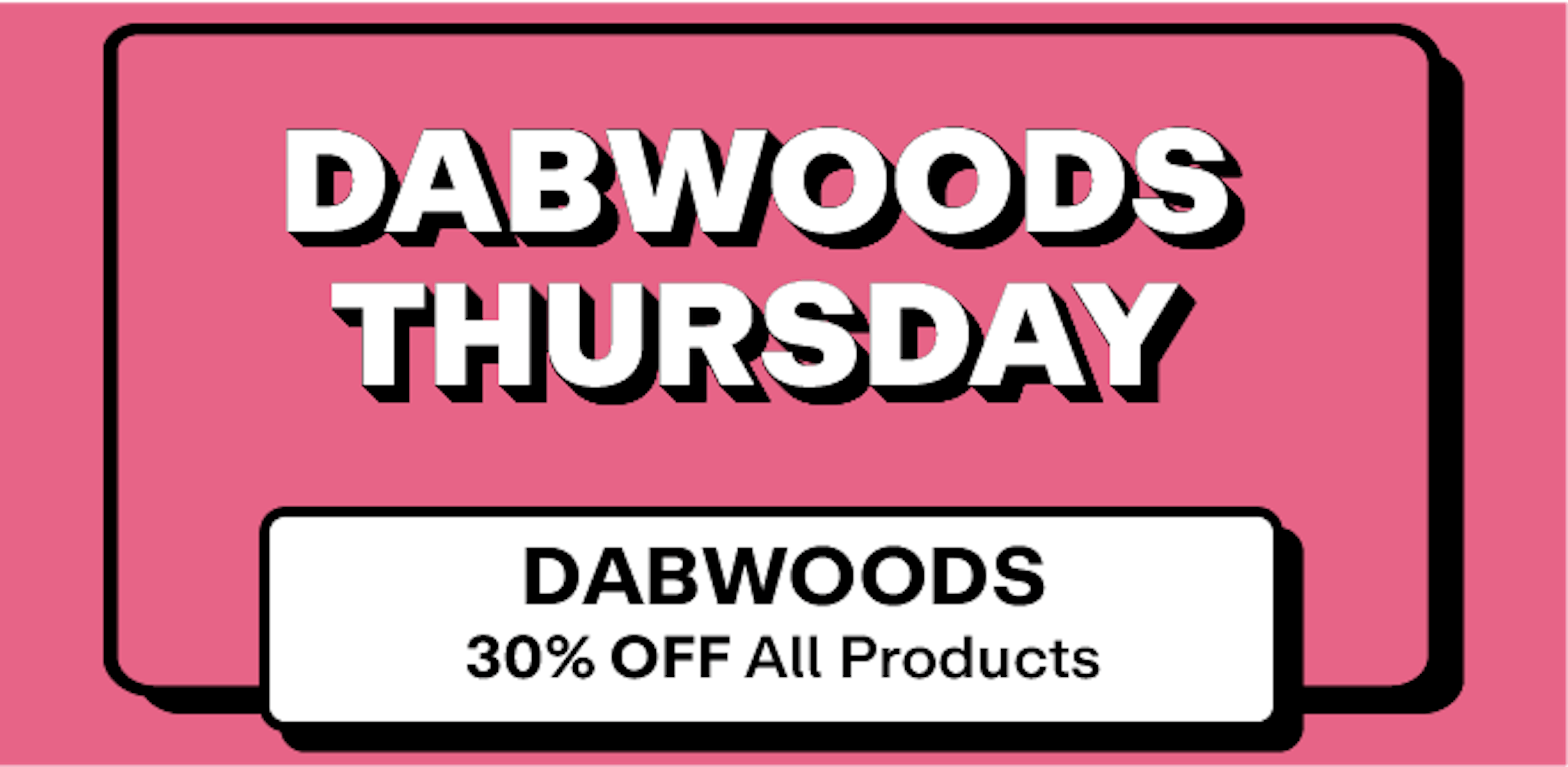 Dabwoods - 30% off