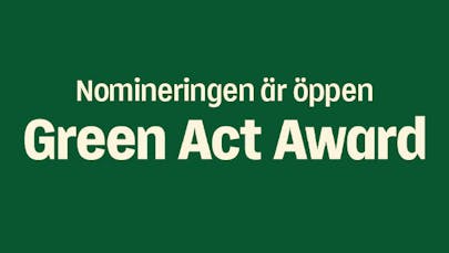 Nomineringen är öppen, Green act award