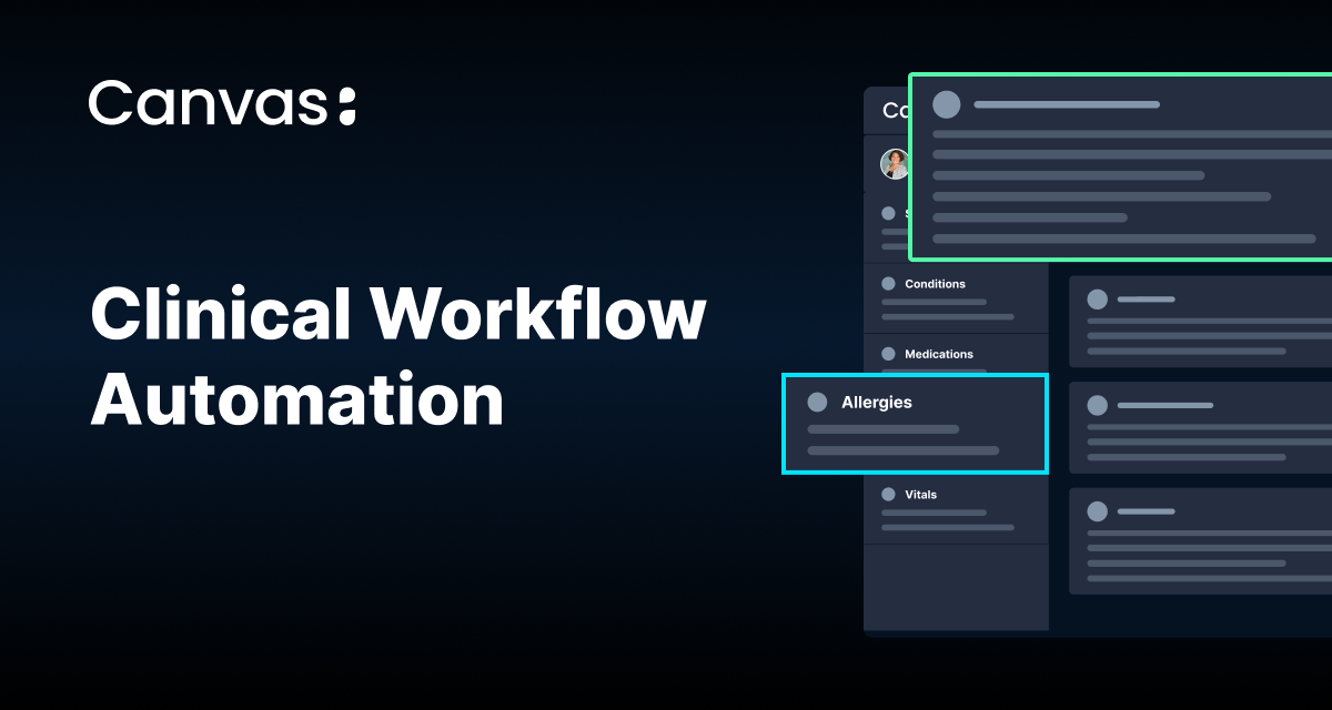 Clinical Workflow Automation for Better Patient Care | Canvas Medical