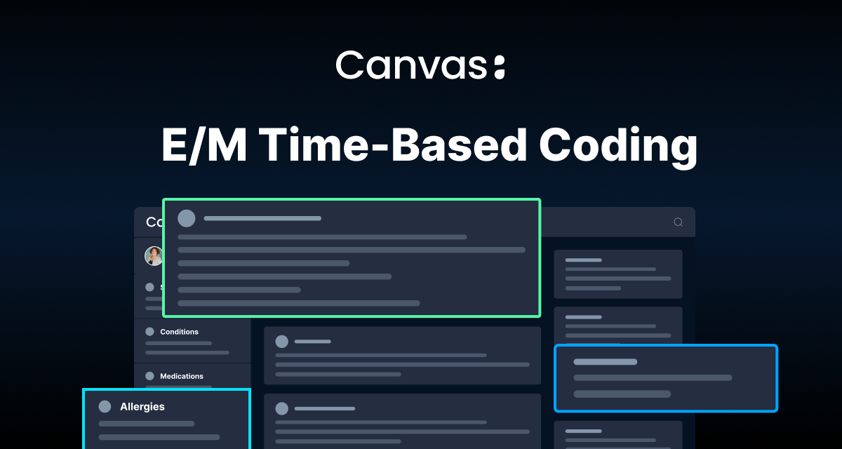 E/M Time-Based Coding for Office Visits | Canvas Medical