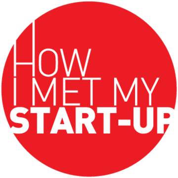 How I Met My Start-up