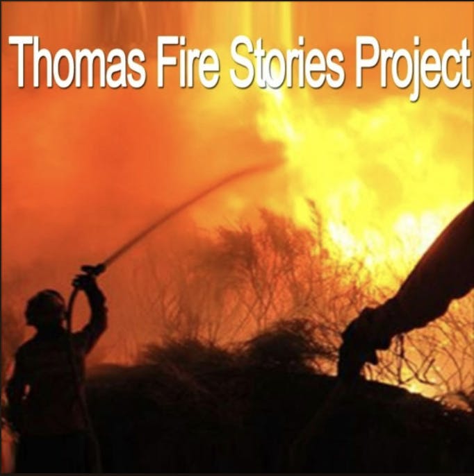 The Thomas Fire Stories Podcast Image of a fireman putting out a fire
