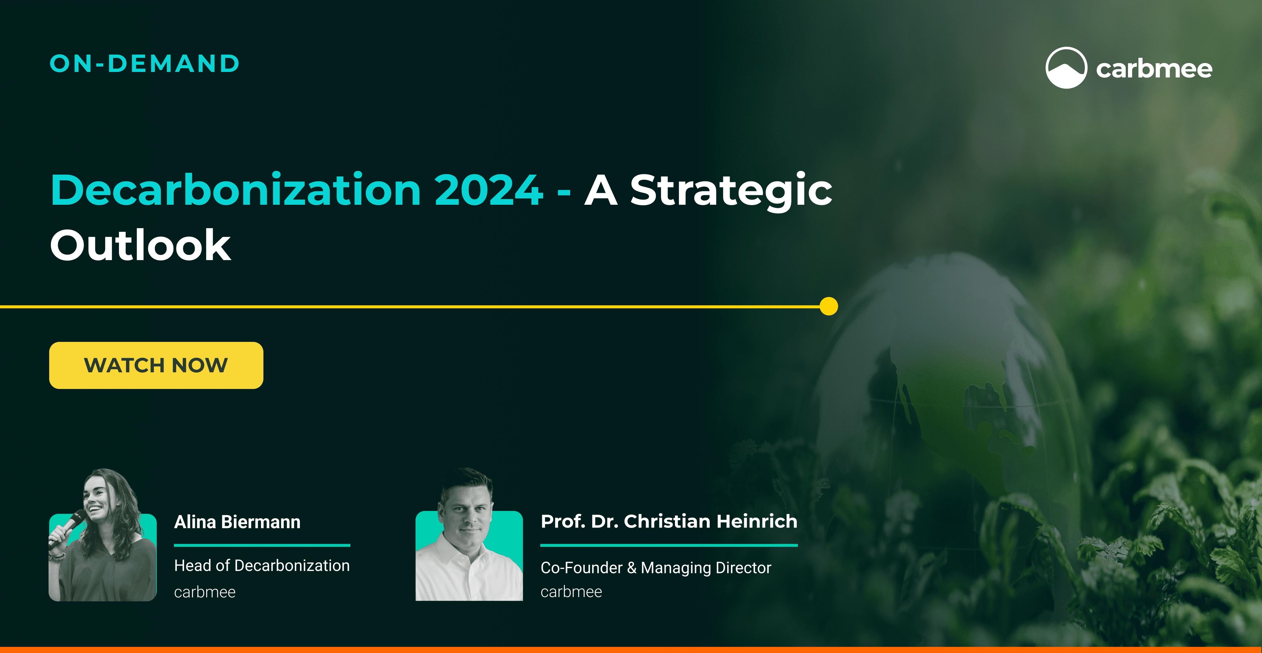 Decarbonization 2024 - A Strategic Outlook