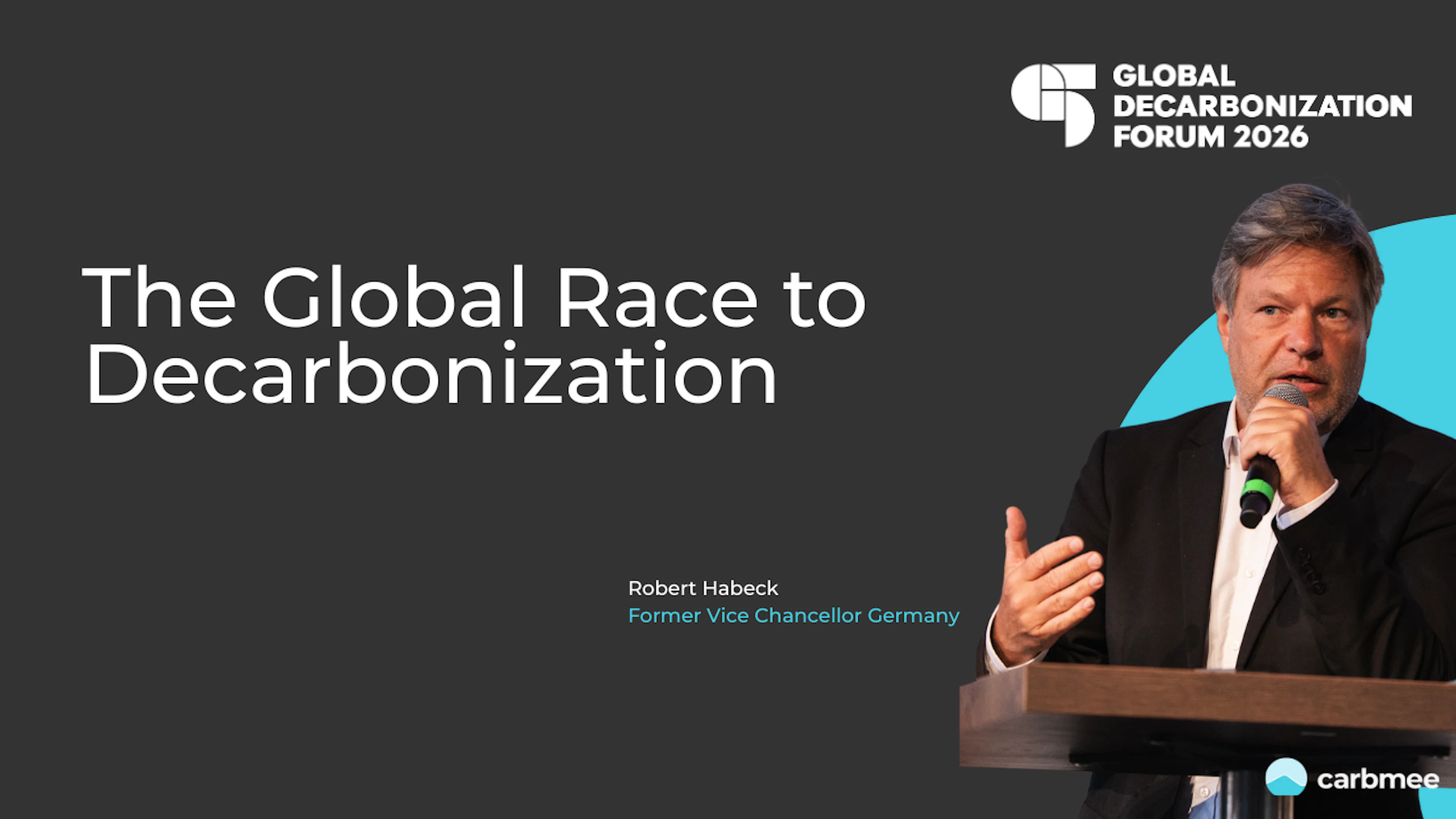 Fireside Chat The Global Race to Decarbonization 2026 Global Decarbonization Forum