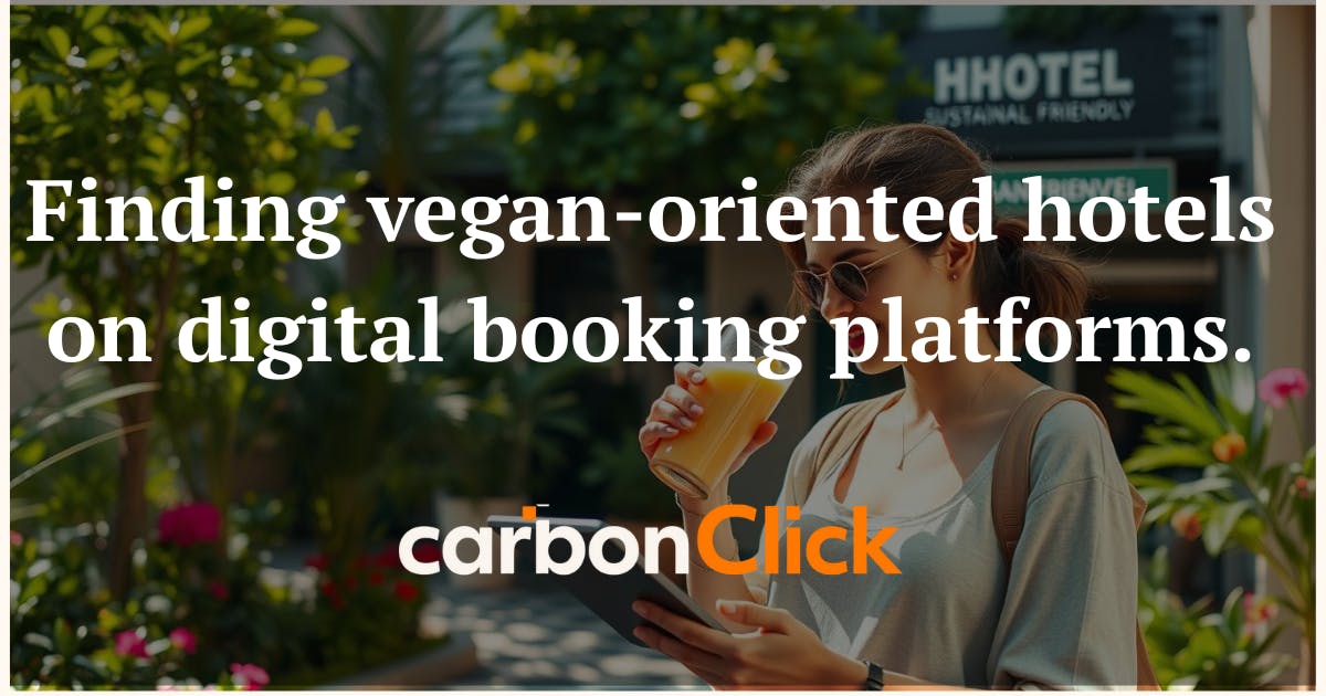 Finding vegan-oriented hotels on digital booking platforms