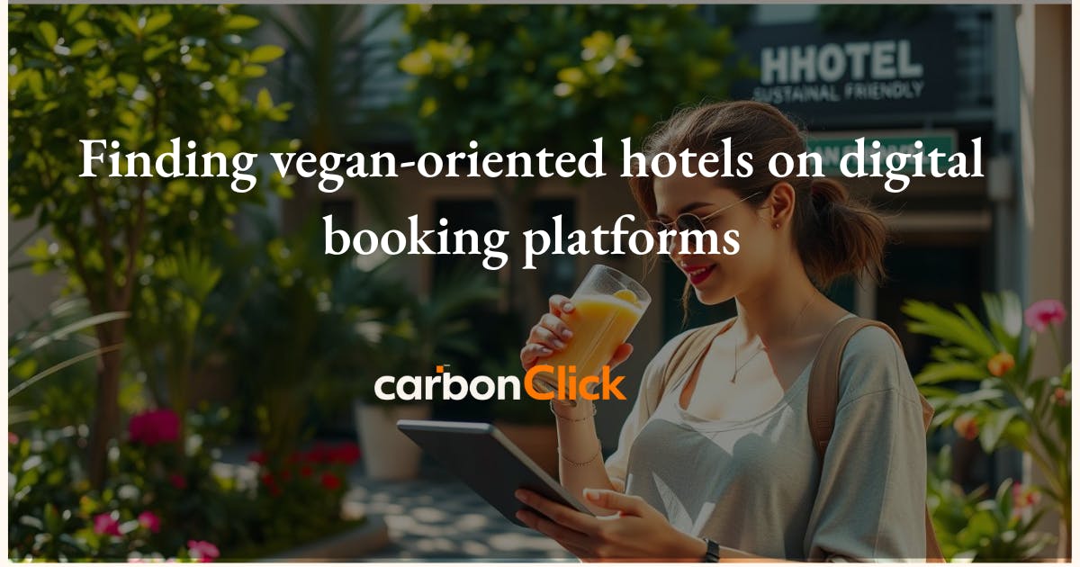 Finding vegan-oriented hotels on digital booking platforms