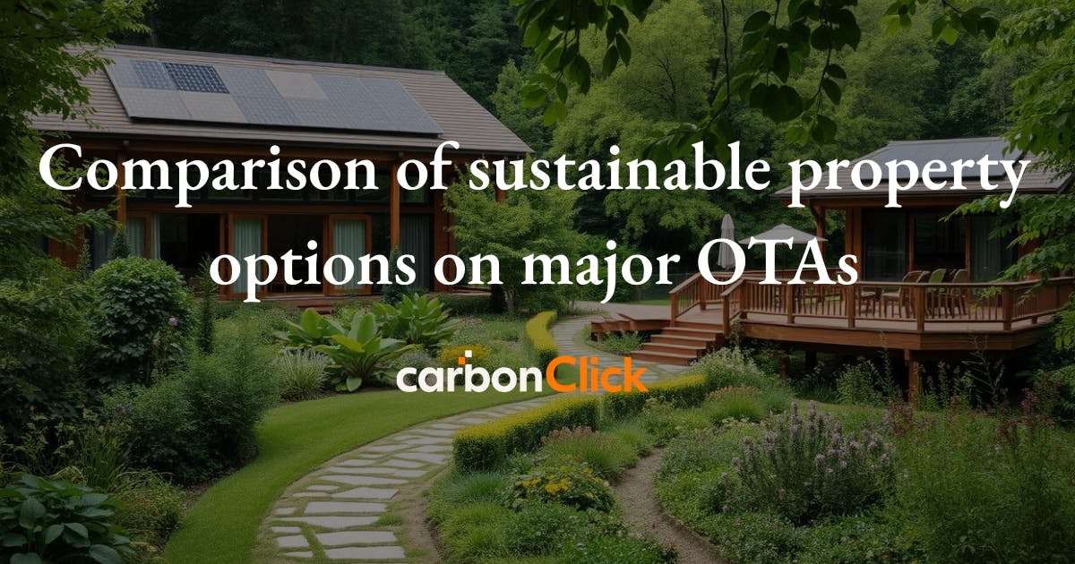 Comparison of sustainable property options on major OTAs