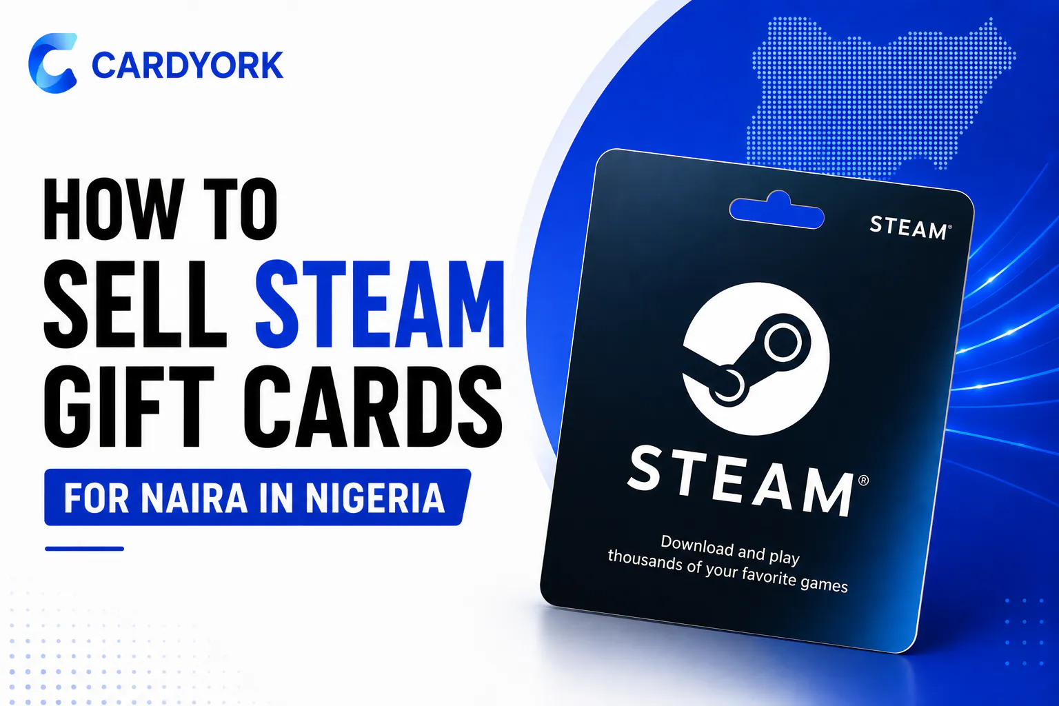 How to Sell Steam Gift Cards for Naira in Nigeria