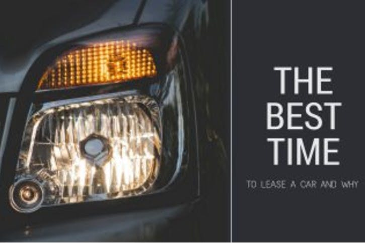 The Best Time to Lease a Car and Why